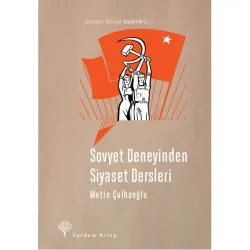 SOVYET DENEYİNDEN SİYASET DERSLERİ (HASARLI)