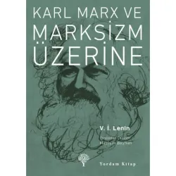 KARL MARX VE MARKSİZM ÜZERİNE (Cep Boy)