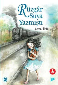 Rüzgâr Suya Yazmıştı (7+ yaş)