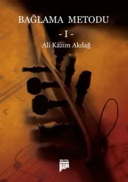 Bağlama Metodu -1/Ali Kazım Akdağ