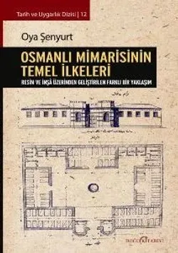 Osmanlı Mimarisinin Temel ilkeleri