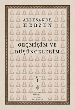 GEÇMİŞİM VE DÜŞÜNCELERİM Cilt 2