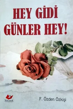 Hey Gidi Günler Hey!- 7822