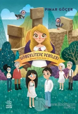 Göbeklitepe Perileri - Efsanevi Yerler Serisi 2
