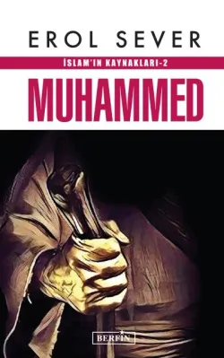 İslam'ın Kaynakları 2: Muhammed
