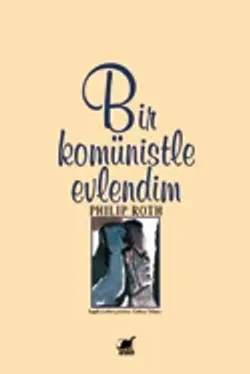 Bir Komünistle Evlendim