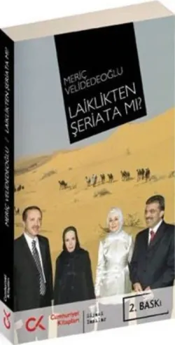 Laiklikten Şeriata Mı