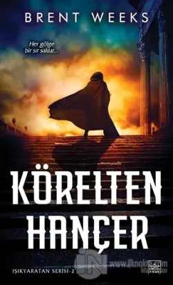 Körelten Hançer / Işıkyaratan Serisi - 2