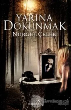 Yarına Dokunmak