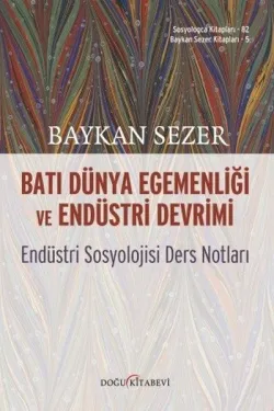 Batı Dünya Egemenliği ve Endüstri Devrimi