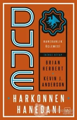 Dune: Harkonnen Hanedanı - Hanedanlık Üçlemesi İkinci Kitap