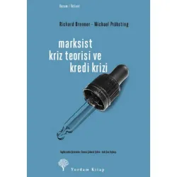 MARKSİST KRİZ TEORİSİ VE KREDİ KRİZİ (HASARLI)