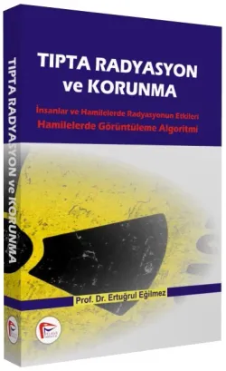 Tıpta Radyasyon ve Korunma