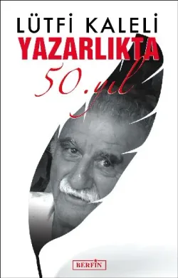 Yazarlıkta 50. Yıl