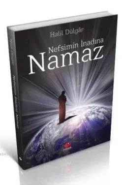 Nefsimin İnadına Namaz- 6474