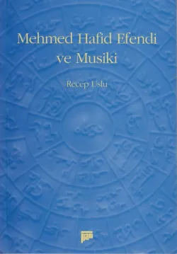 Mehmed Hafid Efendi ve Musiki