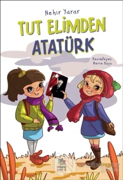 Tut Elimden Atatürk