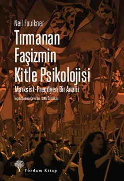 TIRMANAN FAŞİZMİN KİTLE PSİKOLOJİSİ