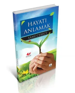 Hayatı Anlamak- 6139