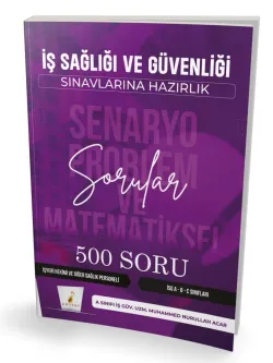 İş Sağlığı ve Güvenliği İSG Senaryo Problem ve Matematiksel Problemler