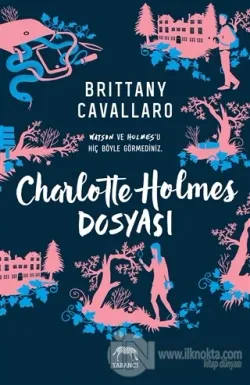 Charlotte Holmes Dosyası (Ciltli)
