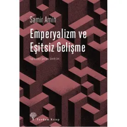 EMPERYALİZM VE EŞİTSİZ GELİŞME (HASARLI)