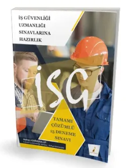 Pelikan Yayınları 2021 İSG İş Güvenliği Uzmanlığı Sınavı Tamamı Çözümlü 15 Deneme Sınavı