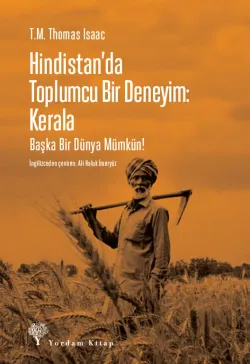 HİNDİSTAN'DA TOPLUMCU BİR DENEYİM: KERALA (HASARLI)