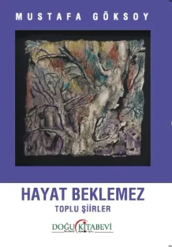 Hayat Beklemez