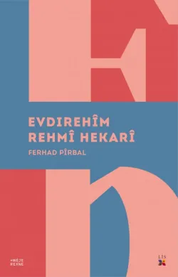 EVDIREHÎM REHMÎ HEKARÎ