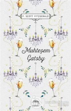 Muhteşem Gatsby (Ciltli)