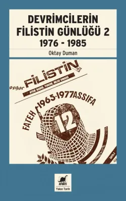 Devrimcilerin Filistin Günlüğü - 2
