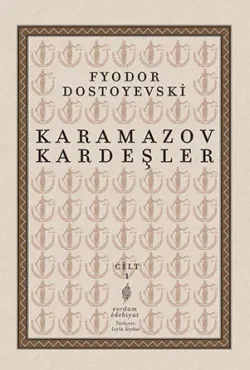 KARAMAZOV KARDEŞLER Cilt:1