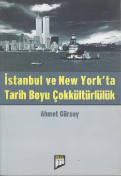 İstanbul ve New York'ta Tarih Boyu Çokkültürlülük