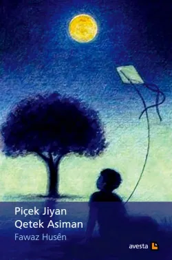 PIÇEK JIYAN, QETEK ASÎMAN