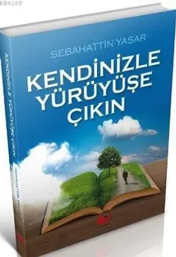 Kendinizle Yürüyüşe Çıkın- 5804