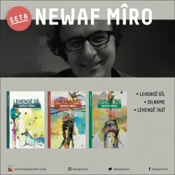 SETA NEWAF MÎRO | NEWAF MÎRO SETİ