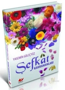 Şefkat Kahramanları- 5828