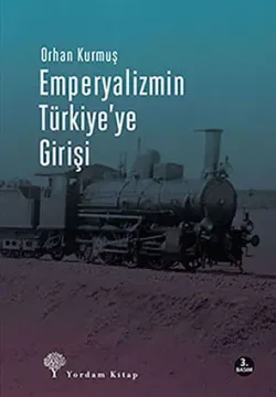EMPERYALİZMİN TÜRKİYE'YE GİRİŞİ