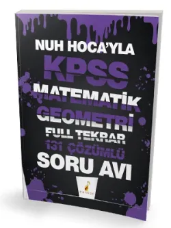 Pelikan Yayınları Nuh Hocayla KPSS Matematik Geometri Soru Avı 131 Çözümlü Soru