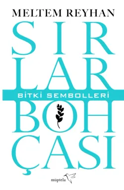 Sırlar Bohçası – III