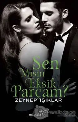Sen Misin Eksik Parçam?