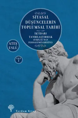 SİYASAL DÜŞÜNCELERİN TOPLUMSAL TARİHİ-1 (HASARLI)