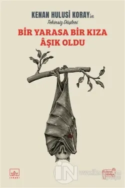 Bir Yarasa Bir Kıza Aşık Oldu