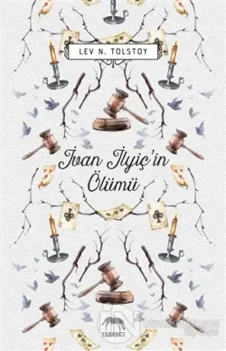 İvan İlyiç'in Ölümü (Ciltli)