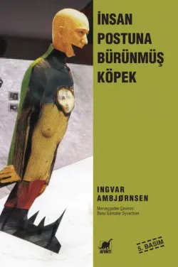 İnsan Postuna Bürünmüş Köpek