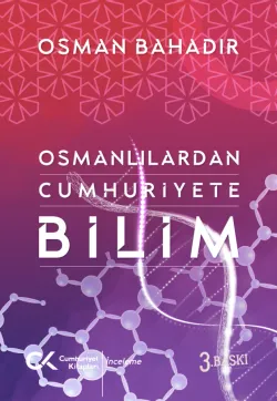 Osmanlılardan Cumhuriyete Bilim
