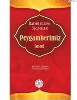 Hadislerden Seçmeler Peygamberimiz- 5293