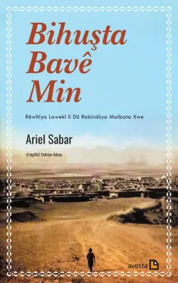 BIHUŞTA BAVÊ MIN