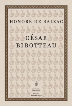 CÉSAR BİROTTEAU (HASARLI)